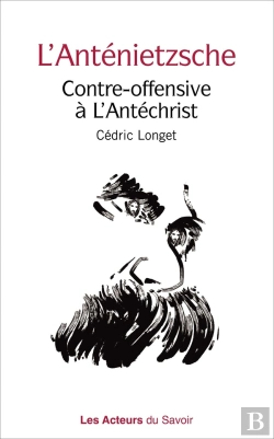 Bertrand.pt - L'Anténietzsche, Contre-Offensive À L'Antéchrist