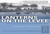 Lanterns On The Levee