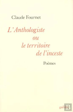 Bertrand.pt - L'Anthologiste Ou Le Territoire De L'Inceste