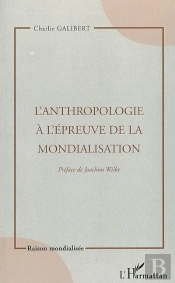 L'Anthropologie À L'Épreuve De La Mondialisation