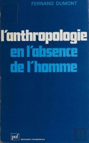 L'Anthropologie En L'Absence De L'Homme
