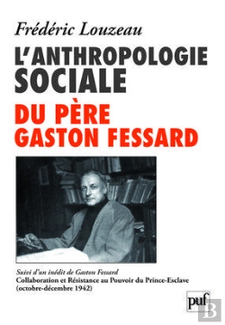 Bertrand.pt - L'Anthropologie Sociale Du Père Gaston Fessard