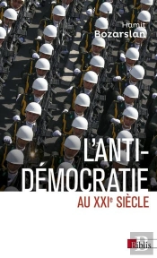 L'Anti-Démocratie Au Xxie Siècle : Iran, Russie, Turquie