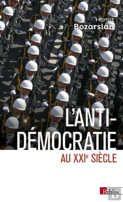 Bertrand.pt - L'Anti-Démocratie Au Xxie Siècle : Iran, Russie, Turquie