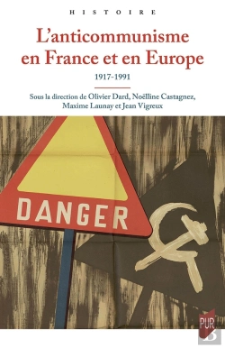 Bertrand.pt - L'Anticommunisme En France Et En Europe : 1917-1991