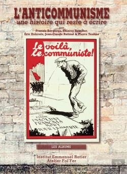 Bertrand.pt - L'Anticommunisme : Une Histoire Qui Reste À Écrire...