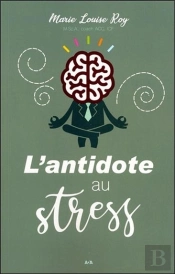 L'Antidote Au Stress