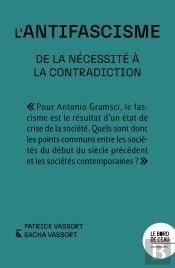 L'Antifascisme : De La Nécessité À La Contradiction