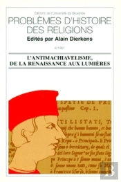 L'Antimachiavélisme, De La Renaissance Aux Lumières