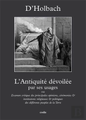 L'Antiquité Dévoilée Par Ses Usages