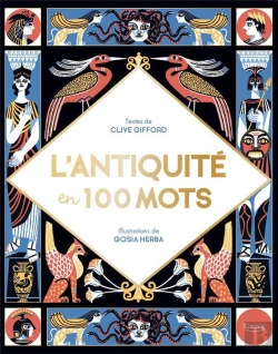 Bertrand.pt - L'Antiquité En 100 Mots
