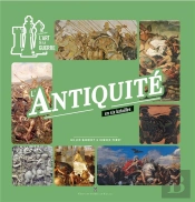 L'Antiquité En Six Batailles