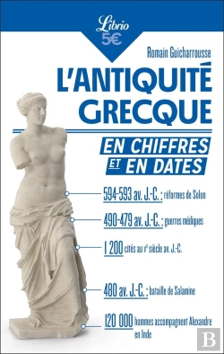 Bertrand.pt - L'Antiquité Grecque En Chiffres Et En Dates