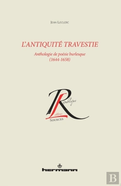 Bertrand.pt - L'Antiquité Travestie ; Anthologie De Poésie Burlesque (1644-1658)