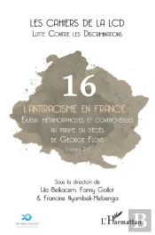 L'Antiracisme En France Tome 2 : Enjeux, Métamorphoses Et Controverses Au Prisme Du Décès De George Floyd