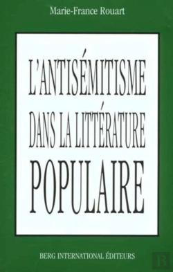 Bertrand.pt - L'Antisemitisme Dans La Litterature Populaire