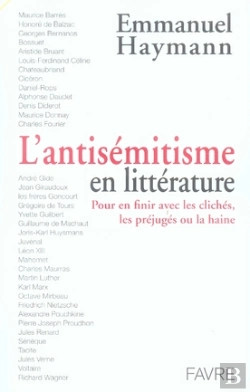 Bertrand.pt - L'Antisémitisme En Littérature ; Pour En Finir Avec Les Clichés, Les Préjugé Ou La Haine
