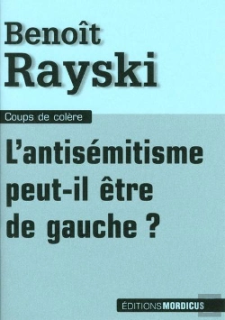 Bertrand.pt - L'Antisémitisme Peut-Il Être De Gauche ?