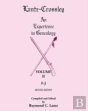 Lantz-Crossley An Experience In Genealogy