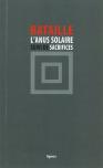 L'Anus Solaire ; Sacrifices
