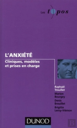 Bertrand.pt - L'Anxiété : Clinique, Modèles Et Prises En Charge