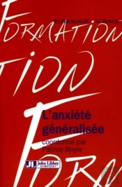 L'Anxiété Généralisée