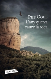 L'Any Que Va Caure La Roca