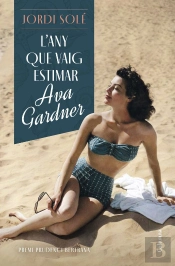L'Any Que Vaig Estimar Ava Gardner