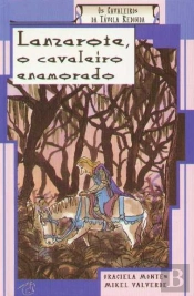 Lanzarote, o Cavaleiro Enamorado