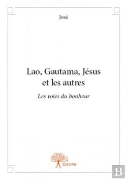 Bertrand.pt - Lao, Gautama, Jésus Et Les Autres