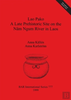 Bertrand.pt - Lao Pako: A Late Prehistoric Site On The Nam Ngum River In Laos