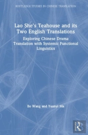 Lao She'S Teahouse And Its Two English Translations