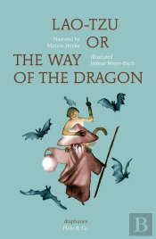 Lao-Tzu, Or The Way Of The Dragon