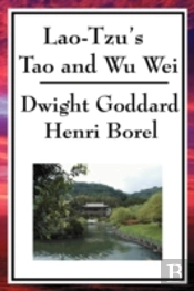Lao-Tzu'S Tao And Wu Wei