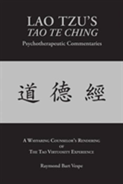 Lao Tzu'S Tao Te Ching Psychotherapeutic Commentaries