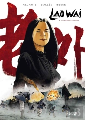 Lao Wai 02. La Batalla De Dagu