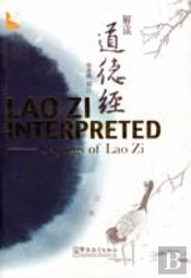 Lao Zi Interpreted Saying Of Lao Zi