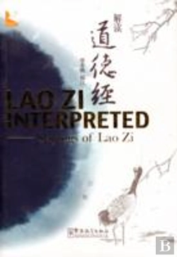 Bertrand.pt - Lao Zi Interpreted Saying Of Lao Zi