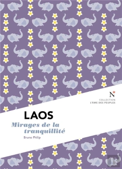 Bertrand.pt - Laos ; Mirages De La Tranquilité