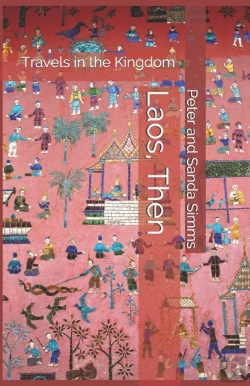 Bertrand.pt - Laos, Then: Travels In The Kingdom