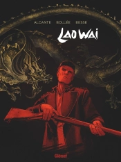 Laowaï : Intégrale