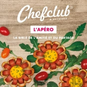 L'Apéro ; La Bible De L'Amitié Et Du Partage