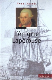 Laperouse ; Gentilhomme Et Aventurier