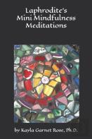 Laphrodite'S Mini Mindfulness Meditations