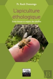 L'Apiculture Éthologique : Entre Écoute Et Respect Des Abeilles