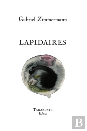Lapidaire - Gabriel Zimmermann