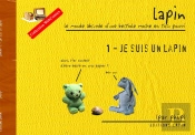 Lapin 1, Je Suis Un Lapin