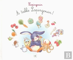 Bertrand.pt - Lapingouin Tome 3 : À Table Lapingouin