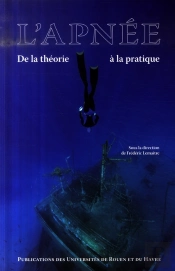 L'Apnee. De La Theorie A La Pratique