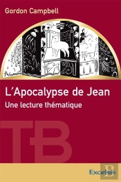 L'Apocalypse De Jean, Une Lecture Thématique